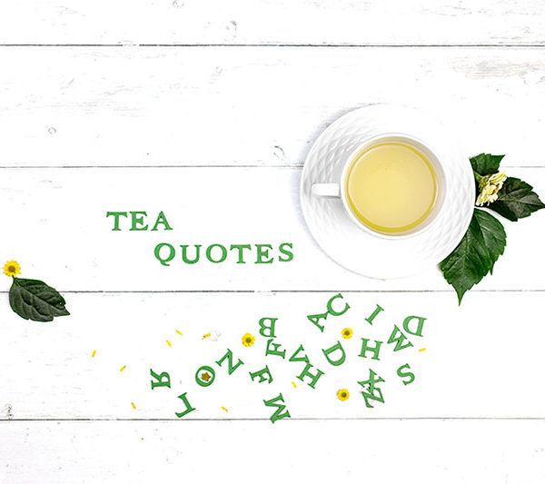 Best tea quotes and tea sayings